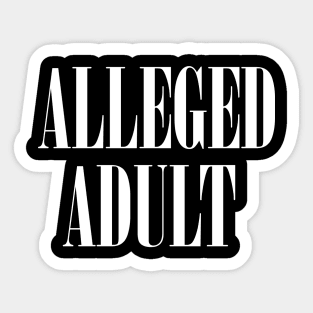 Alleged Adult White Font Sticker